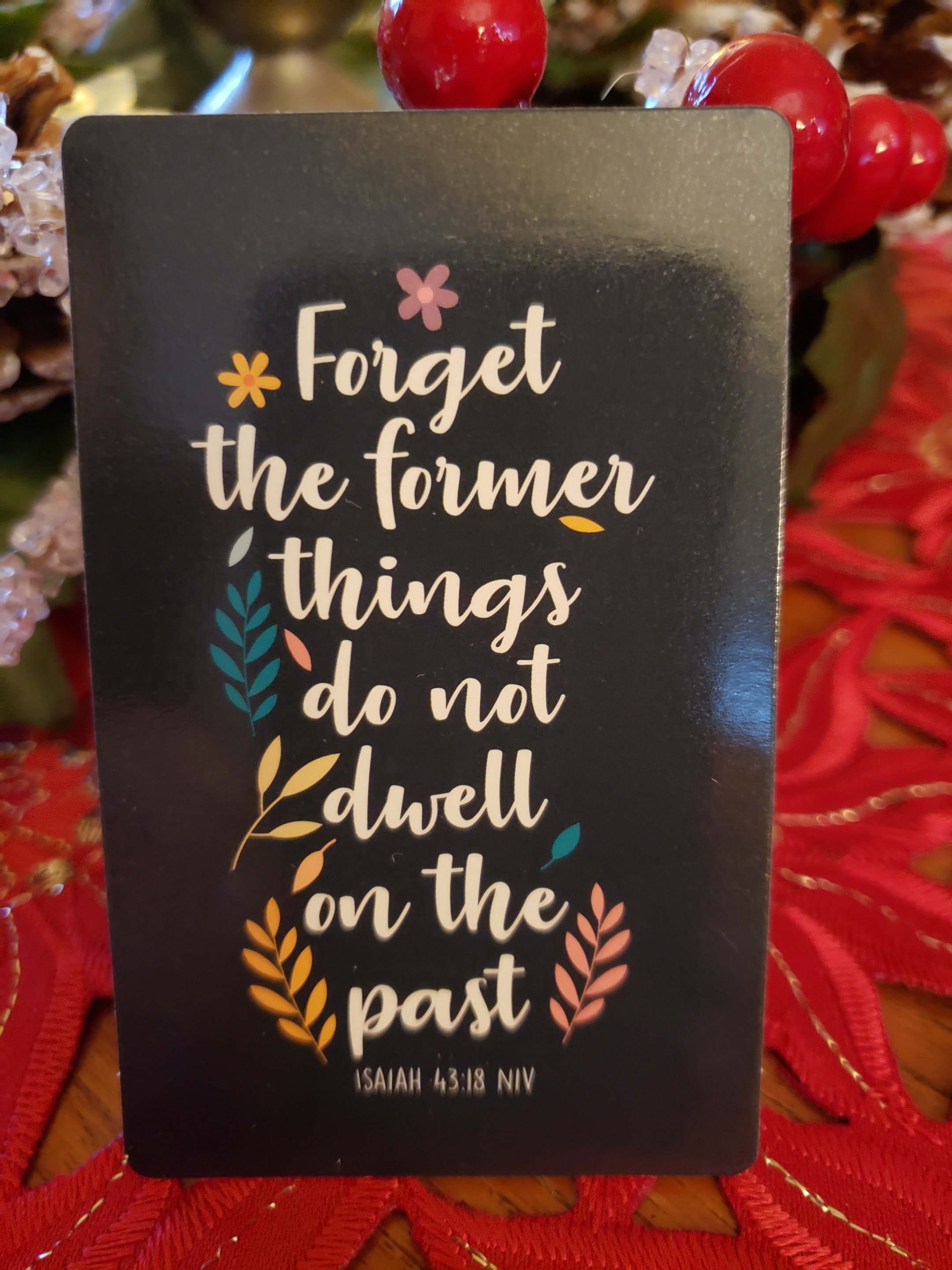 forget the former things